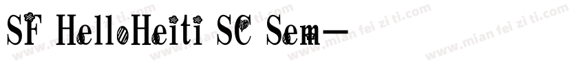 SF HelloHeiti SC Sem字体转换